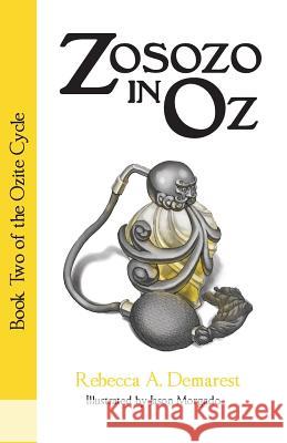 Zosozo in Oz Rebecca a. Demarest 9781530835911 Createspace Independent Publishing Platform - książka