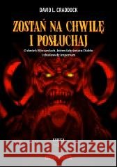 Zostań na chwilę i posłuchaj T.1 David L. Craddock 9788397451513 Open Beta - książka