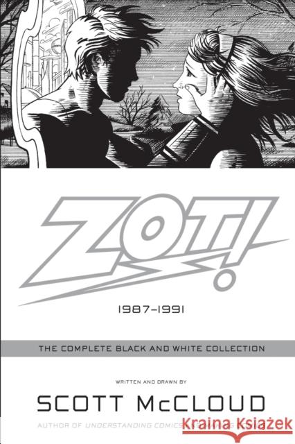 Zot!: The Complete Black and White Collection: 1987-1991 Scott McCloud 9780061537271 Harper Paperbacks - książka