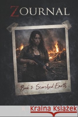 Zournal: Book 3: Scorched Earth R. S. Merritt 9781521594780 Independently Published - książka