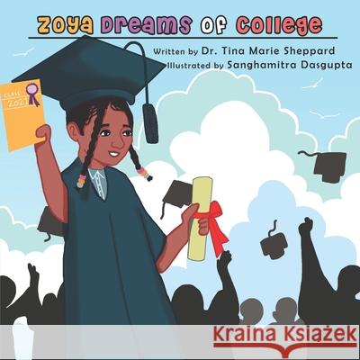 Zoya Dreams of College Tina Marie Sheppard 9781955063432 Bk Royston Publishing - książka