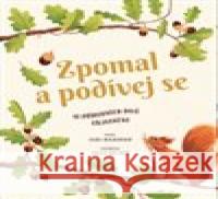 Zpomal a podívej se Grace Helmer 9788025629987 Svojtka & Co. - książka