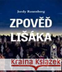 Zpověď lišáka Jordy Rosenberg 9788076370937 Paseka - książka