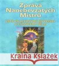 Zpráva Nanebevzatých Mistrů Bob  Frissell 9788073361846 Fontána - książka