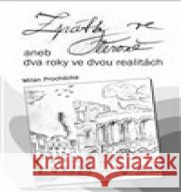 Zpátky ve Veroně aneb dva roky ve dvou realitách Milan Procházka 9788088357391 ArtKrist - książka