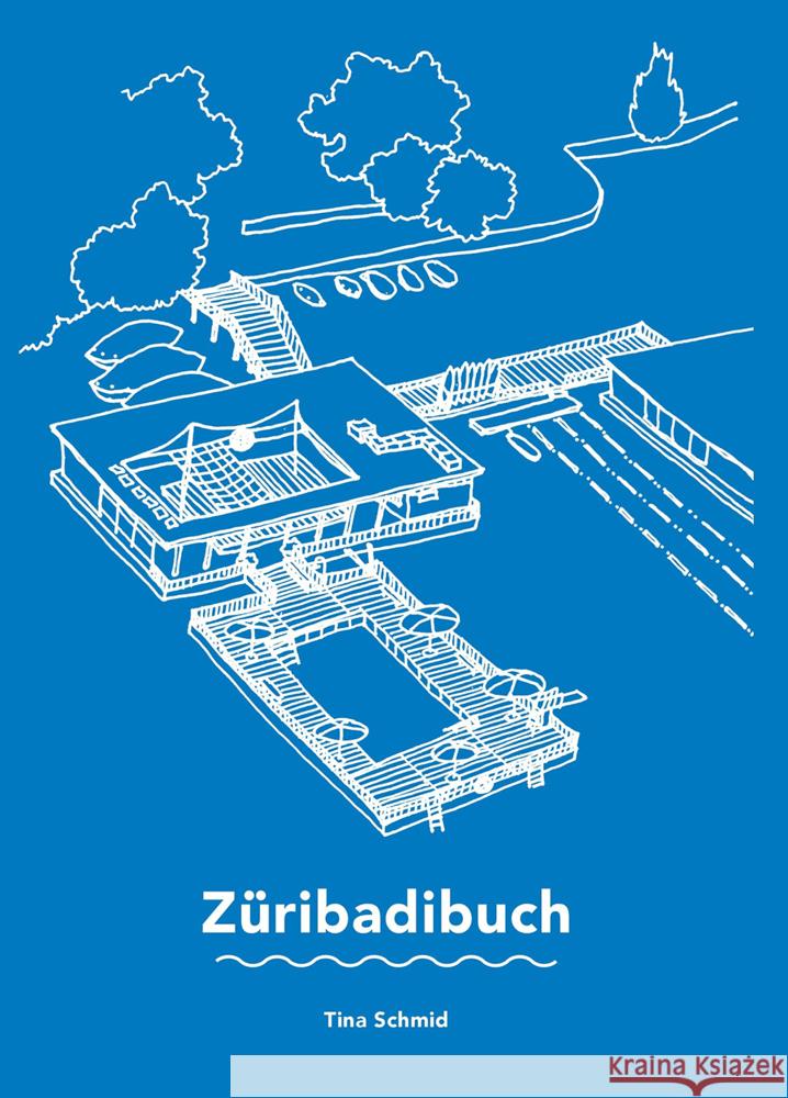 Züribadibuch Schmid, Tina 9783039422227 Scheidegger & Spiess - książka