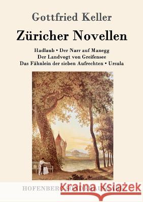 Züricher Novellen Gottfried Keller 9783861995470 Hofenberg - książka