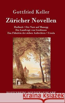 Züricher Novellen Gottfried Keller 9783861995531 Hofenberg - książka