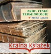 Zrod české terminologie Michal Janata 9788075302465 Malvern - książka