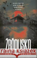 Źródlisko Ewa Przydryga 9788328727038 Muza - książka