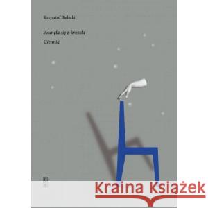 Zsunęła się z krzesła Ciennik BIELECKI KRZYSZTOF 9788381965910 PIW - książka