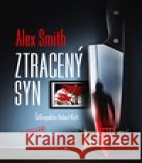 Ztracený syn Alex Smith 9788027742899 Vendeta - książka