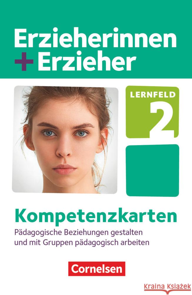 Zu allen Bänden - Lernfeld 2 : Pädagogische Beziehungen gestalten und mit Gruppen pädagogisch arbeiten. Kompetenzkarten Meyer, Anke 9783064518599 Cornelsen Verlag - książka