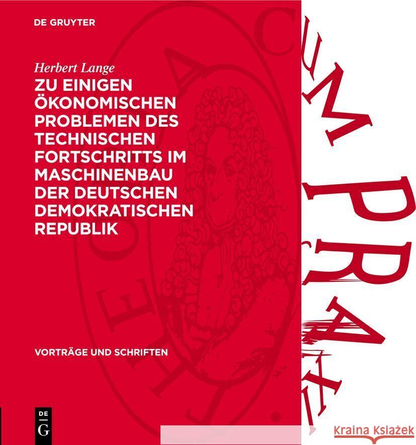 Zu Einigen ?konomischen Problemen Des Technischen Fortschritts Im Maschinenbau Der Deutschen Demokratischen Republik Herbert Lange 9783112738542 de Gruyter - książka