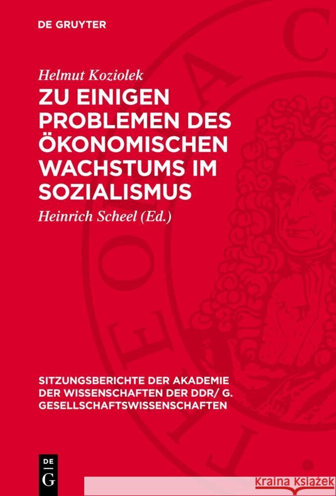 Zu einigen Problemen des ökonomischen Wachstums im Sozialismus Helmut Koziolek 9783112744246 De Gruyter (JL) - książka