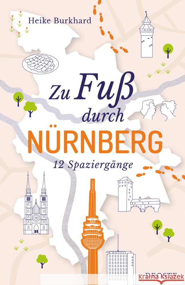 Zu Fuß durch Nürnberg Burkhard, Heike 9783770024117 Droste - książka