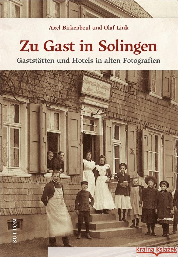Zu Gast in Solingen Link, Olaf, Birkenbeul, Axel 9783963032615 Sutton - książka