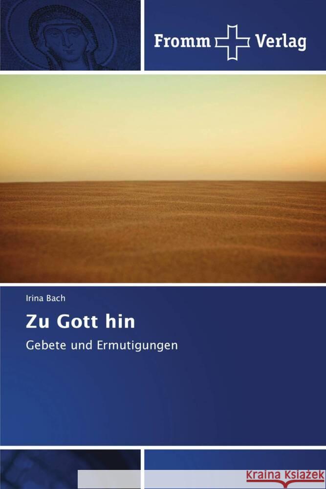 Zu Gott hin Bach, Irina 9786138369431 Fromm Verlag - książka