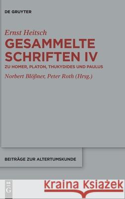 Zu Homer, Platon, Thukydides Und Paulus: Mit Einem Autobiographischen Brief Blößner, Norbert 9783110749007 de Gruyter - książka