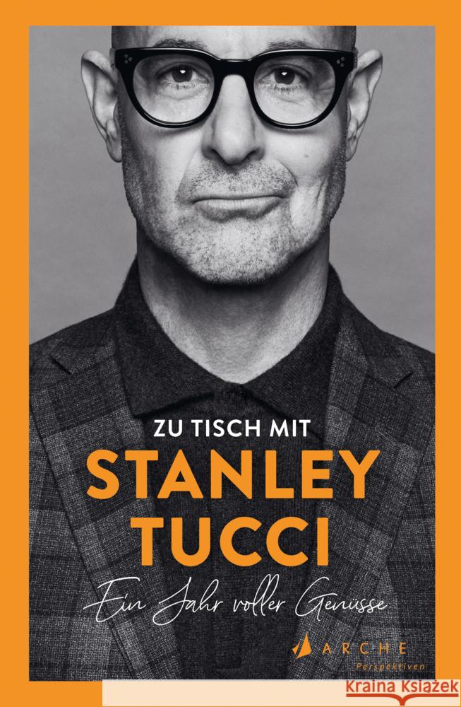 Zu Tisch mit Stanley Tucci Tucci, Stanley 9783716000373 Arche Verlag - książka