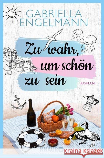 Zu wahr, um schön zu sein : Roman Engelmann, Gabriella 9783426522172 Droemer/Knaur - książka