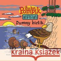 Żubr Pompik 7 Dumny bielik Samojlik Tomasz 9788380085152 Media Rodzina - książka