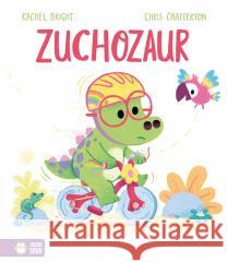 Zuchozaur Rachel Bright, Chris Chatterton, Barbara Supeł 9788382993059 Zielona Sowa - książka