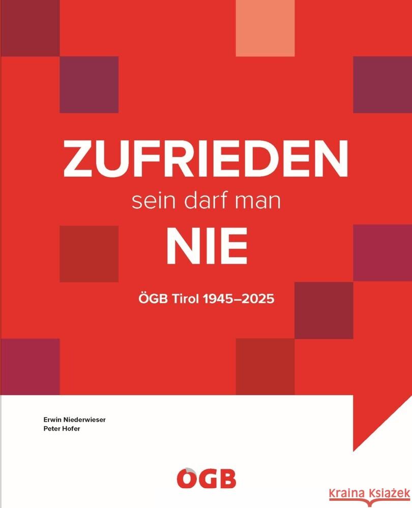 Zufrieden sein darf man nie  9783990467015 ÖGB - książka