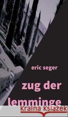 zug der lemminge Eric Seger 9783749720491 Tredition Gmbh - książka