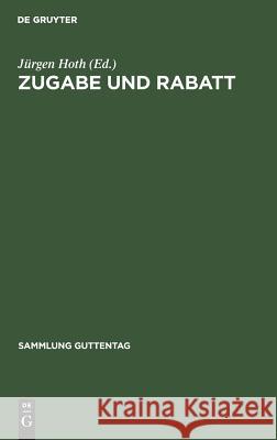 Zugabe und Rabatt Hoth, Jürgen 9783110043570 Walter de Gruyter - książka