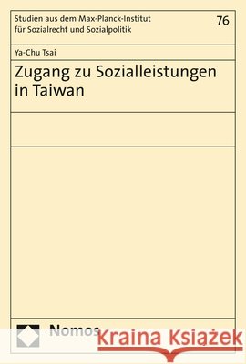 Zugang Zu Sozialleistungen in Taiwan Ya-Chu Tsai 9783848783236 Nomos Verlagsgesellschaft - książka