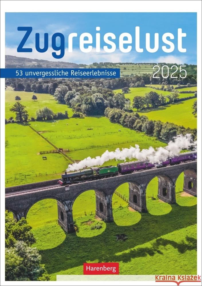 Zugreiselust Wochen-Kulturkalender 2025 - 53 unvergessliche Reiseerlebnisse Fleischer, Korbinian 9783840034954 Harenberg - książka