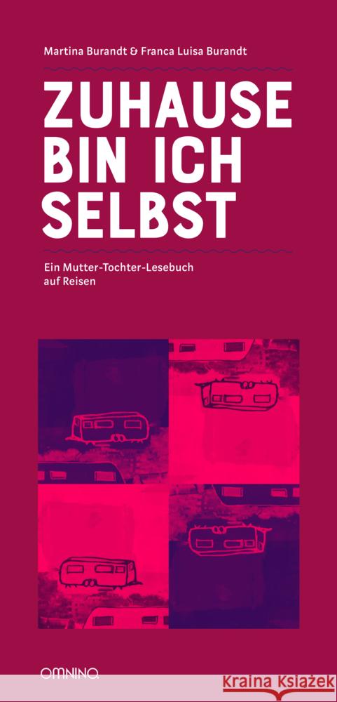 Zuhause bin ich selbst Burandt, Martina, Burandt, Franca Luisa 9783958942035 Omnino Verlag - książka