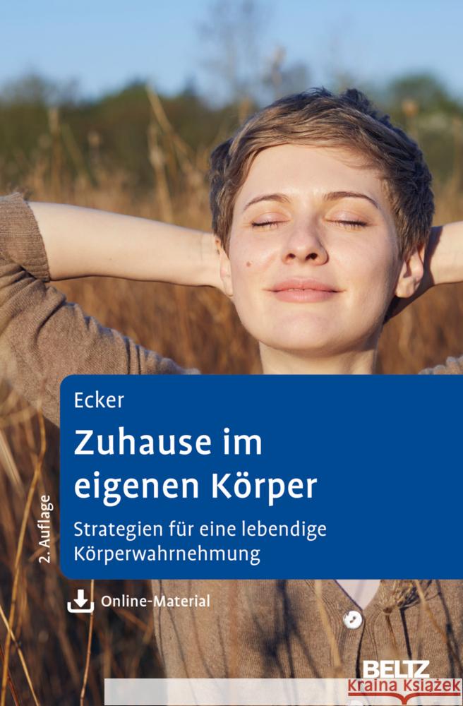 Zuhause im eigenen Körper Ecker, Sabine 9783621290234 Beltz Psychologie - książka