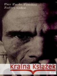 Zuřivý vzdor Pier Paolo Pasolini 9788087429143 Fra - książka