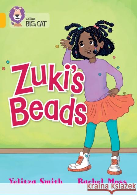 Zuki's Beads: Band 09/Gold Yelitza Smith 9780008754051 HarperCollins Publishers - książka