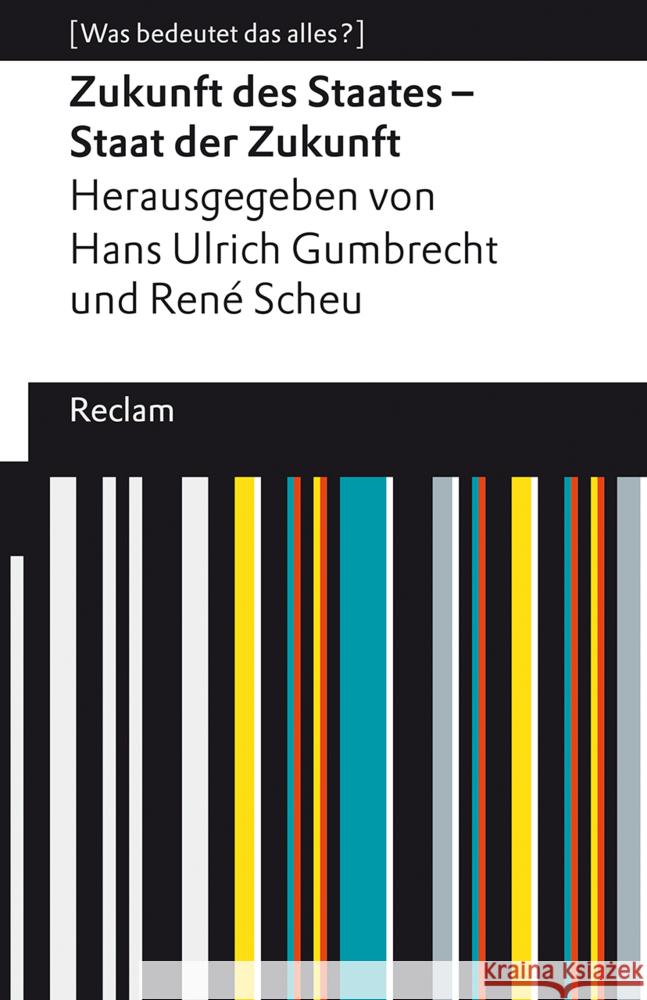 Zukunft des Staates - Staat der Zukunft  9783150141601 Reclam, Ditzingen - książka