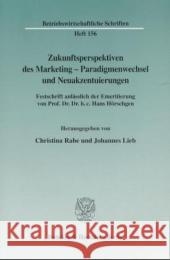 Zukunftsperspektiven des Marketing-Paradigmenwechsel und Neuakzentuierungen.  9783428111510 Duncker & Humblot - książka