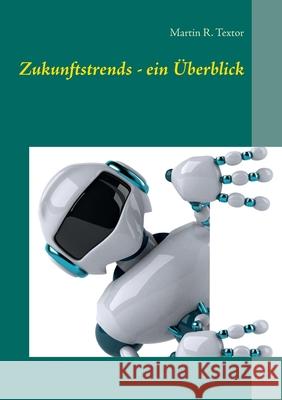 Zukunftstrends - ein Überblick Martin R Textor 9783752861273 Books on Demand - książka