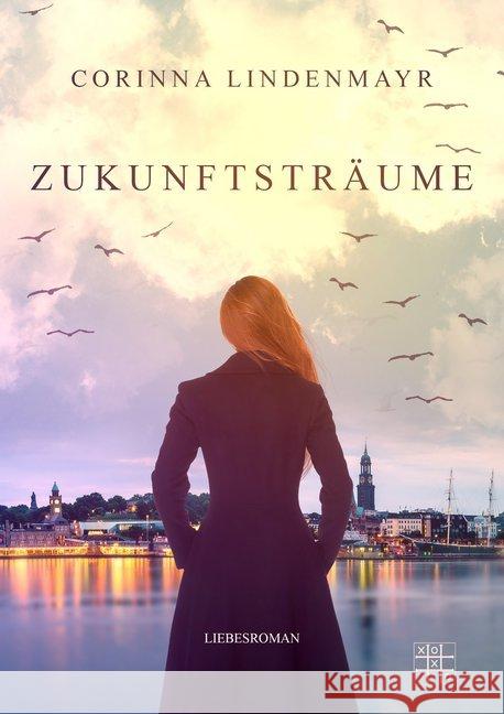 Zukunftsträume Lindenmayr, Corinna 9783967521542 XOXO-Verlag - książka