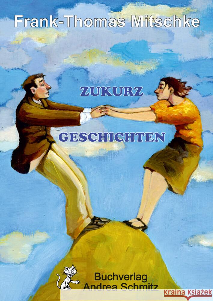 Zukurzgeschichten Mitschke, Frank-Thomas 9783943457162 Schmitz, Egestorf - książka