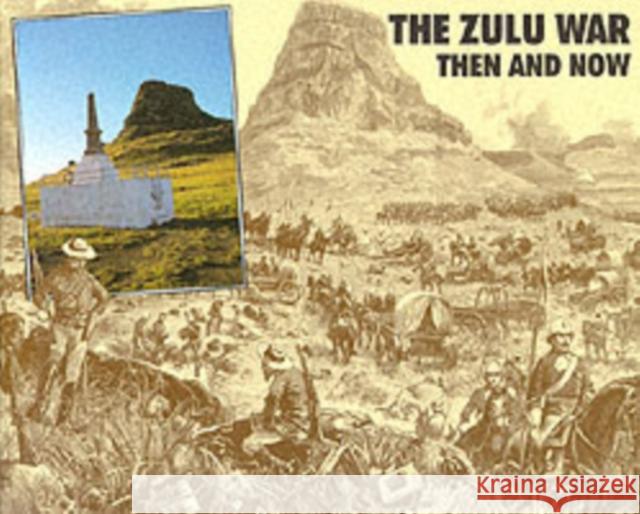 Zulu War: Then and Now Ian Castle 9780900913754  - książka