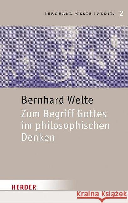 Zum Begriff Gottes Im Philosophischen Denken Welte, Bernhard 9783451385223 Herder, Freiburg - książka