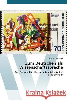 Zum Deutschen als Wissenschaftssprache Roncoroni Tiziana 9783639876574 AV Akademikerverlag - książka