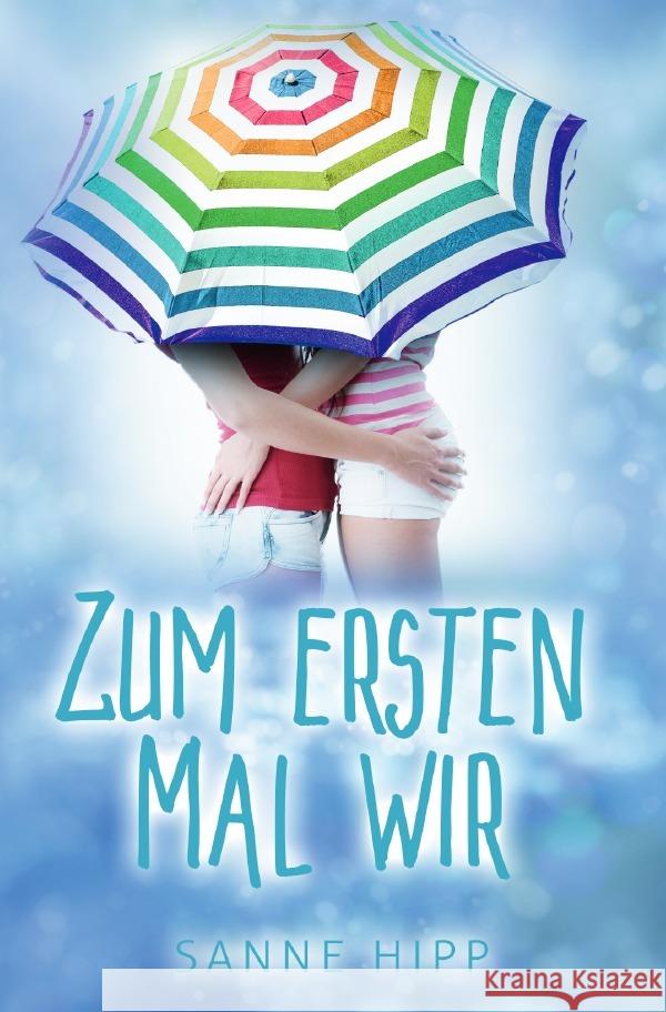 Zum ersten Mal wir Hipp, Sanne 9783757571658 epubli - książka