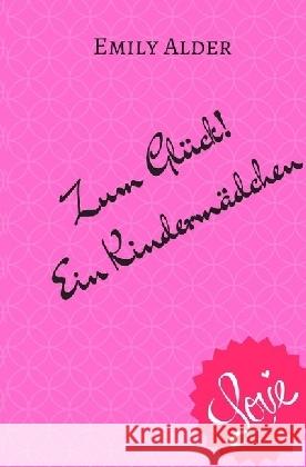 Zum Glück! Ein Kindermädchen Alder, Emily 9783746738833 epubli - książka