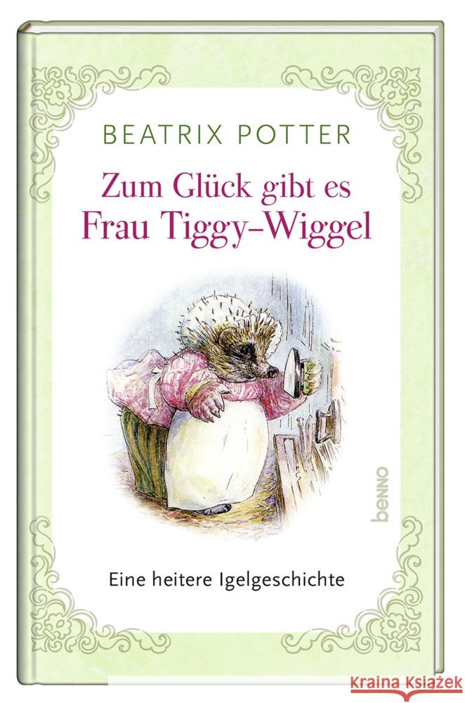 Zum Glück gibt es Frau Tiggy-Wiggel Potter, Beatrix 9783746266060 St. Benno - książka