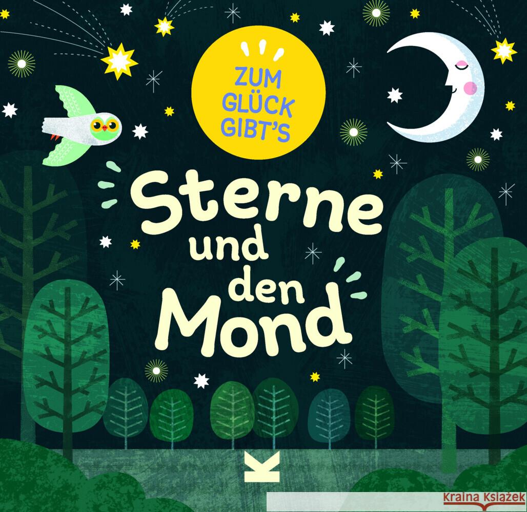 Zum Glück gibt´s Sterne und den Mond Turner, Tracey 9783962443351 Laurence King Verlag GmbH - książka