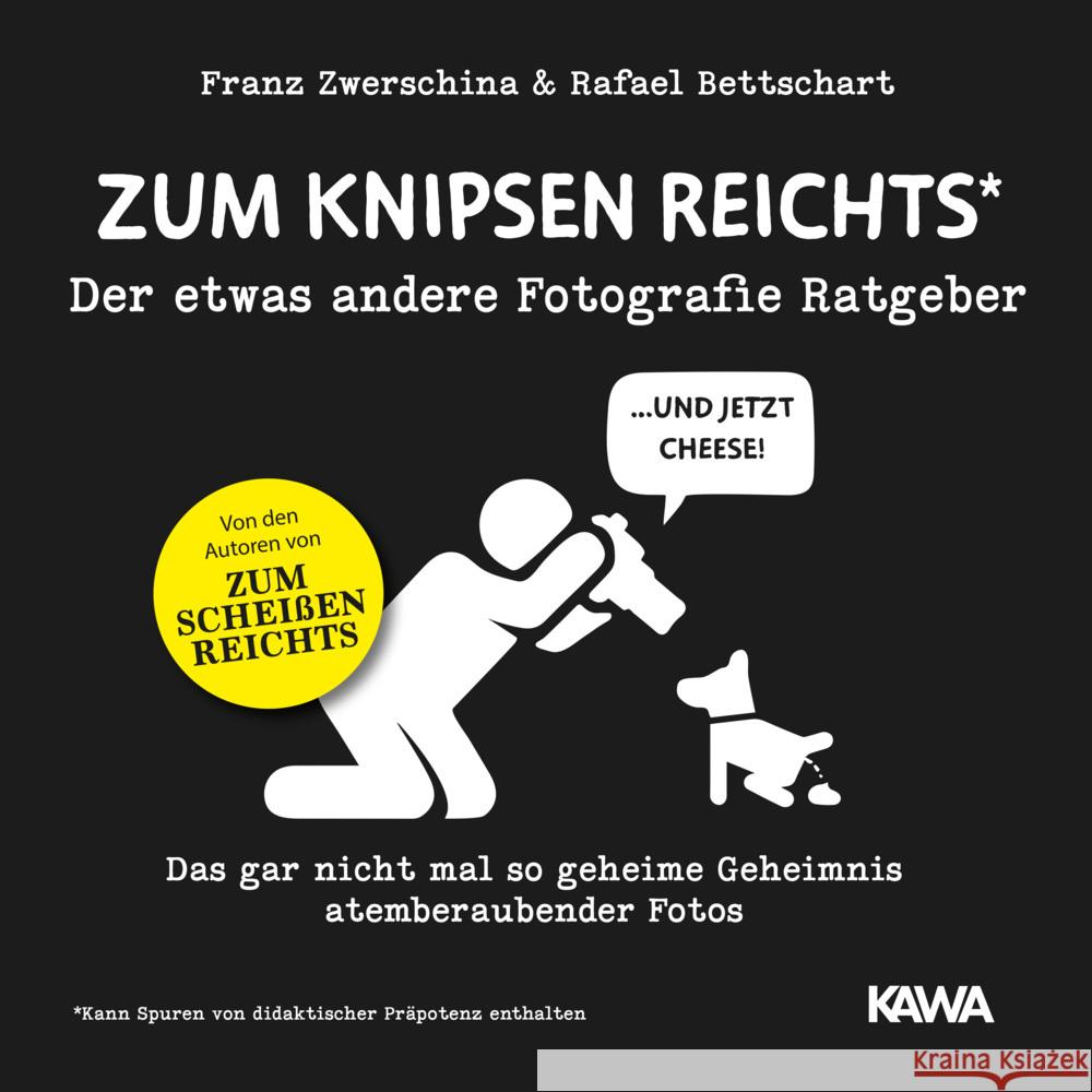 Zum Knipsen reichts Bettschart, Rafael, Zwerschina, Franz 9783986600853 Kampenwand - książka