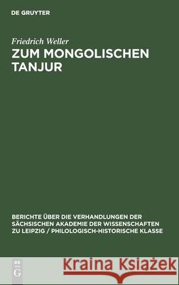 Zum Mongolischen Tanjur Friedrich Weller 9783112498316 de Gruyter - książka